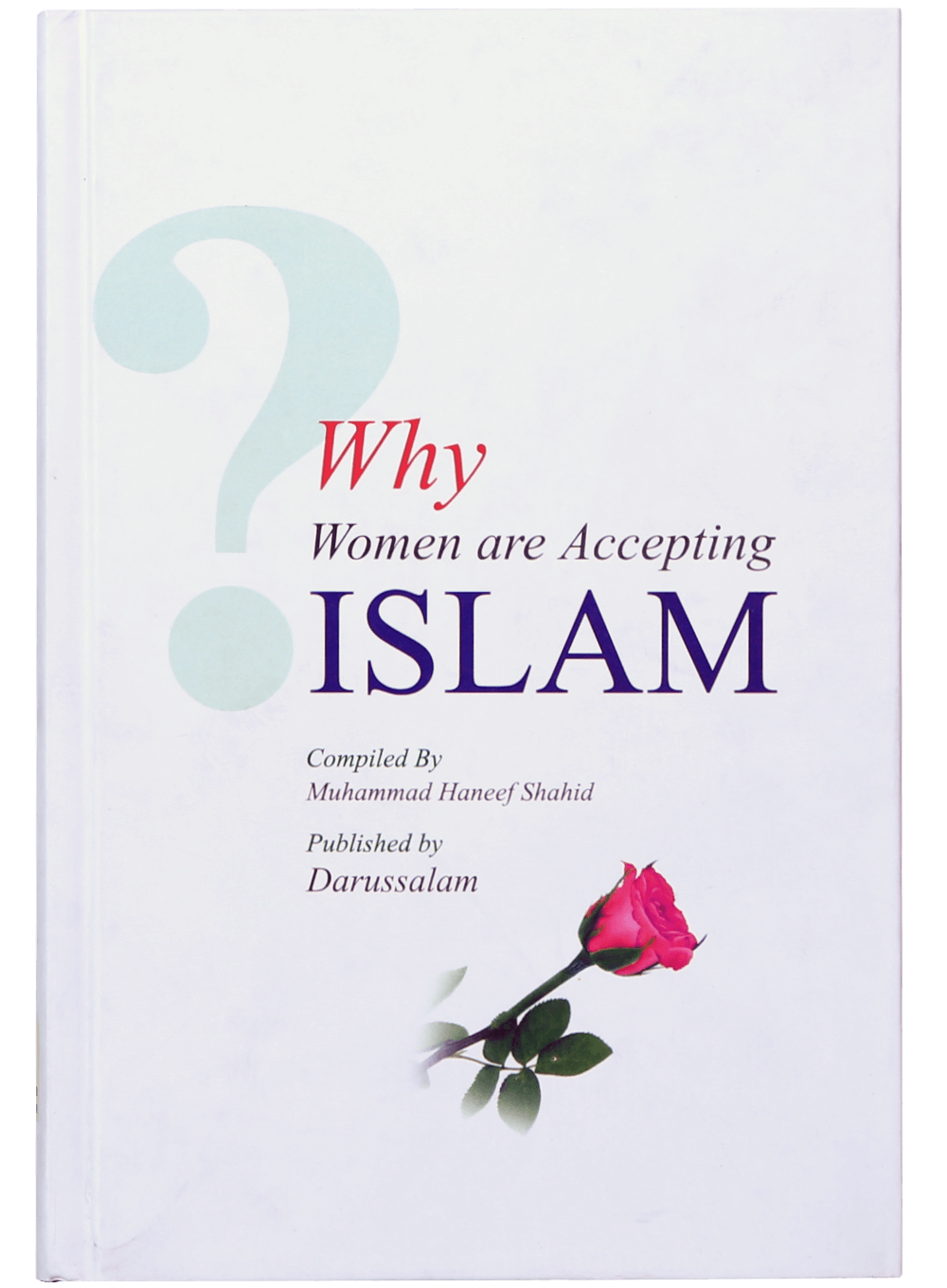 Why Women are Accepting Islam