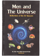 Men and The Universe (Reflections of Ibn Al-Qayyem)