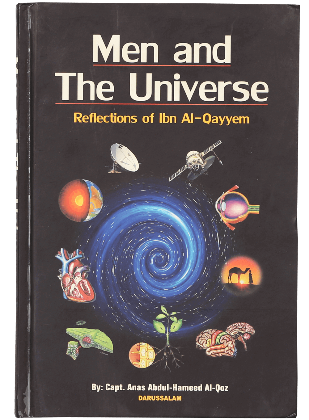 Men and The Universe (Reflections of Ibn Al-Qayyem)