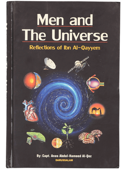 Men and The Universe (Reflections of Ibn Al-Qayyem)