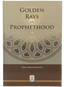 Golden Rays of ProphetHood