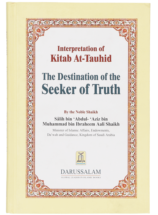 Interpretation of Kitab At-Tauhid The Destination of the Seeker of Truth