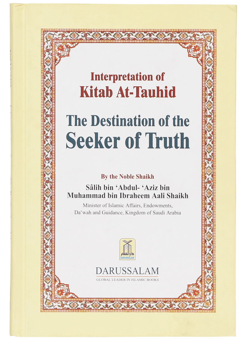 Interpretation of Kitab At-Tauhid The Destination of the Seeker of Truth