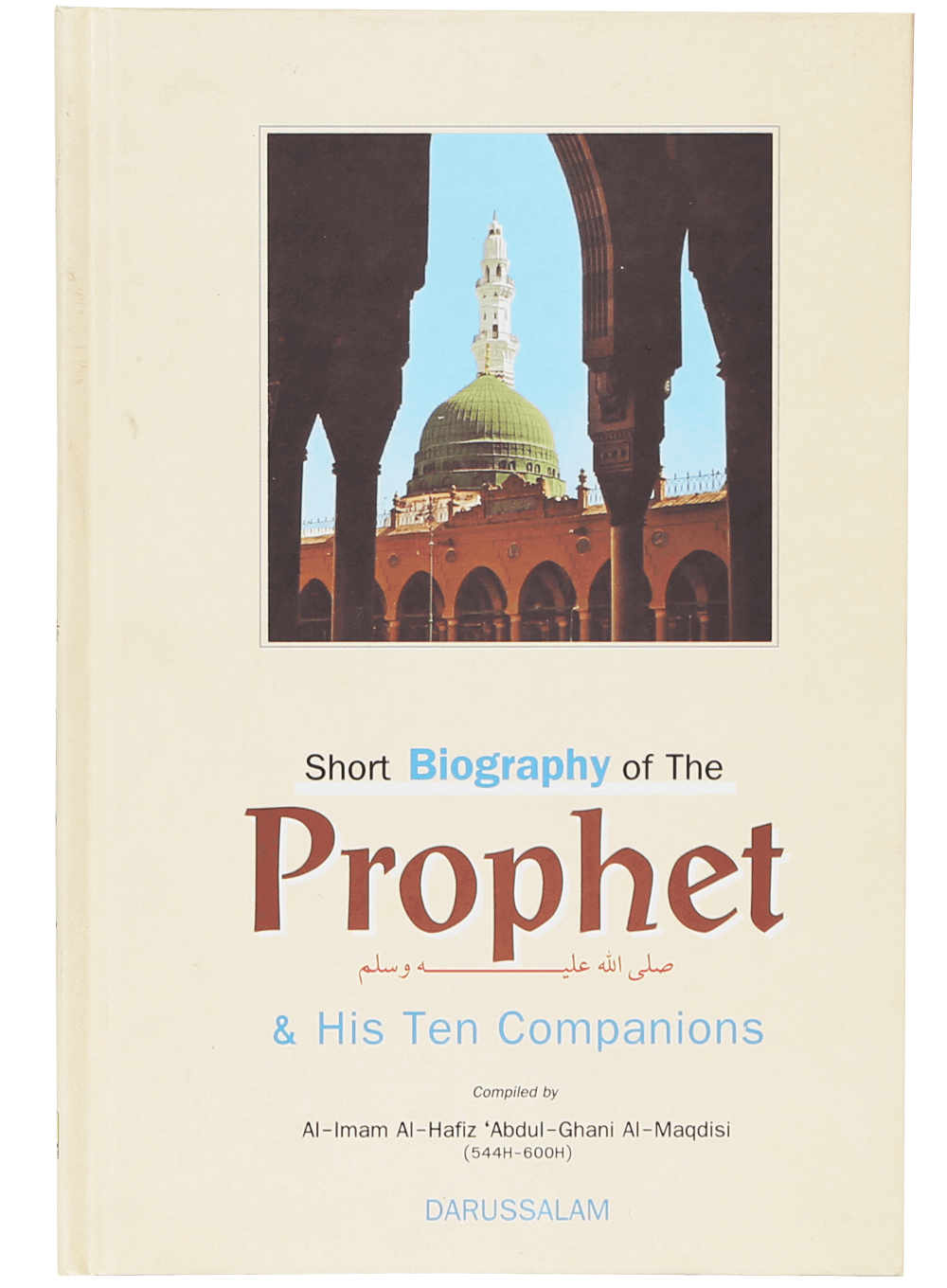 Short Biography of the Prophet and His Ten Companions Main image