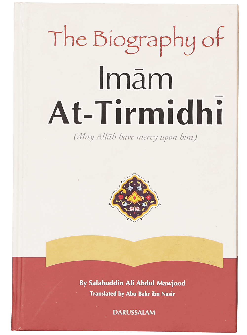The Biography of Imam At-Tirmidhi
