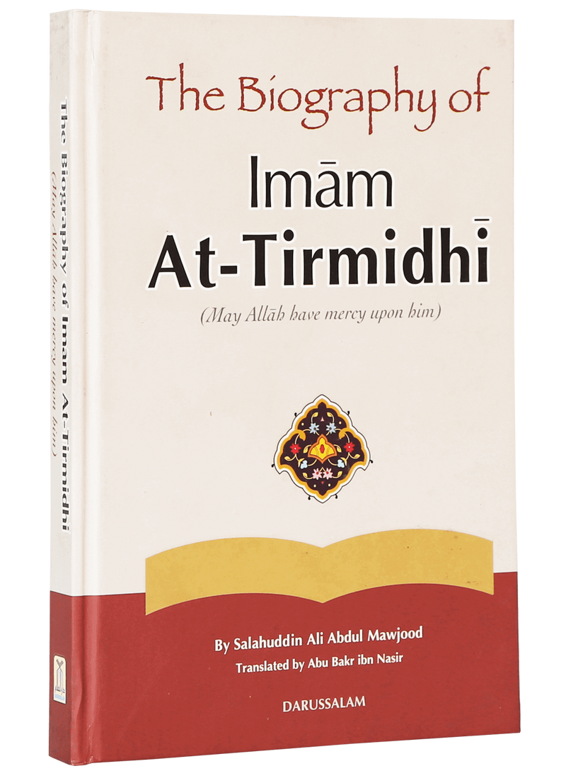 The Biography of Imam At-Tirmidhi