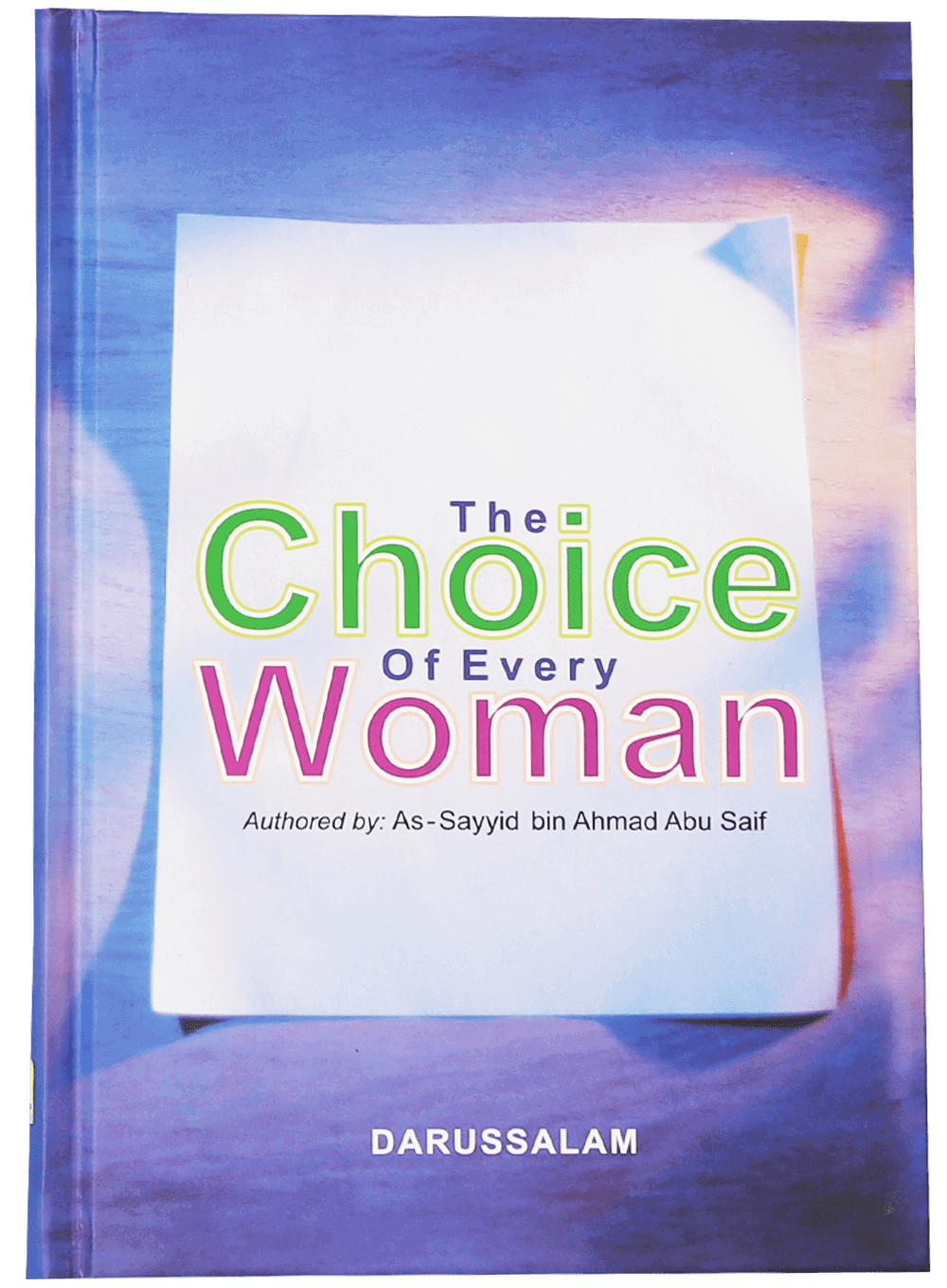 The Choice of Every Woman