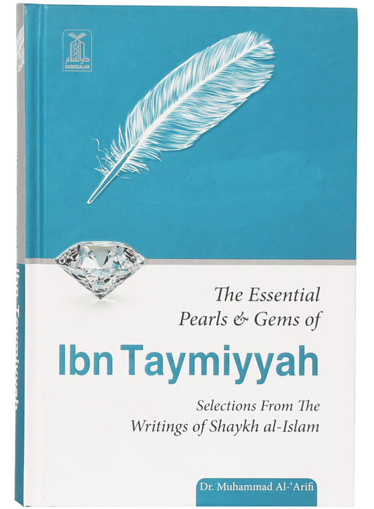 The Essential Pearls & Gems of Ibn Taymiyyah