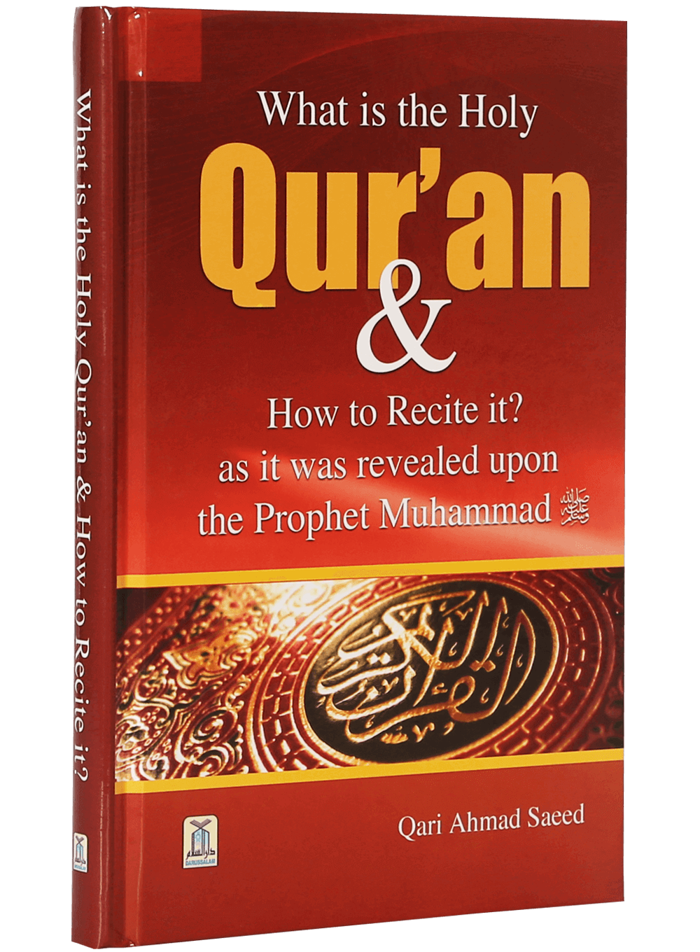 What is the Holy Quran & How to Recite it ?