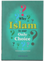 Why Islam is Our Only Choice