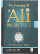 The Biography of Ali Ibn Abi Talib - R.A (2 Vol. Set)