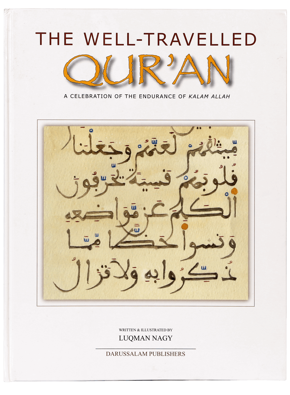 The well Travelled Qur'an