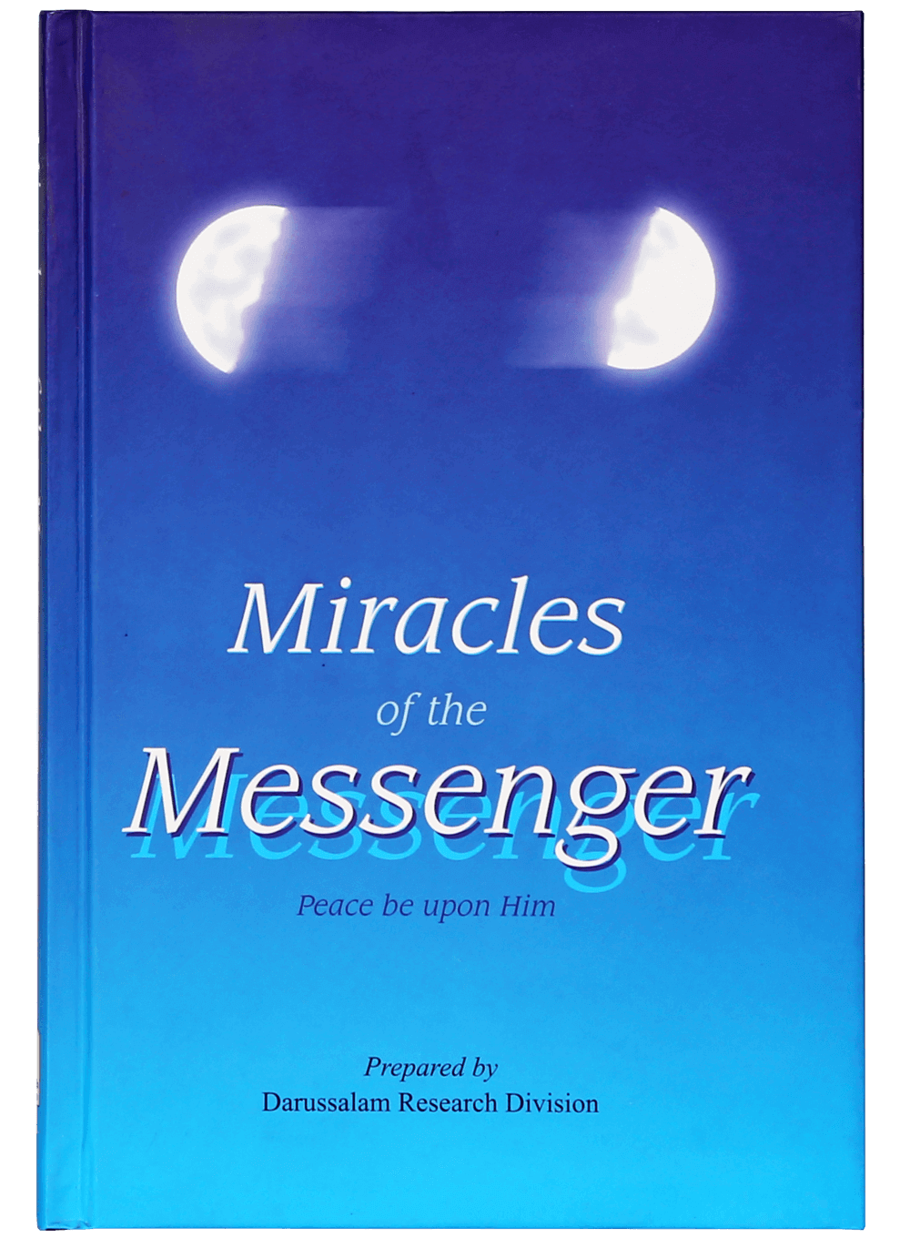 Miracles of the Messenger (PBUH)