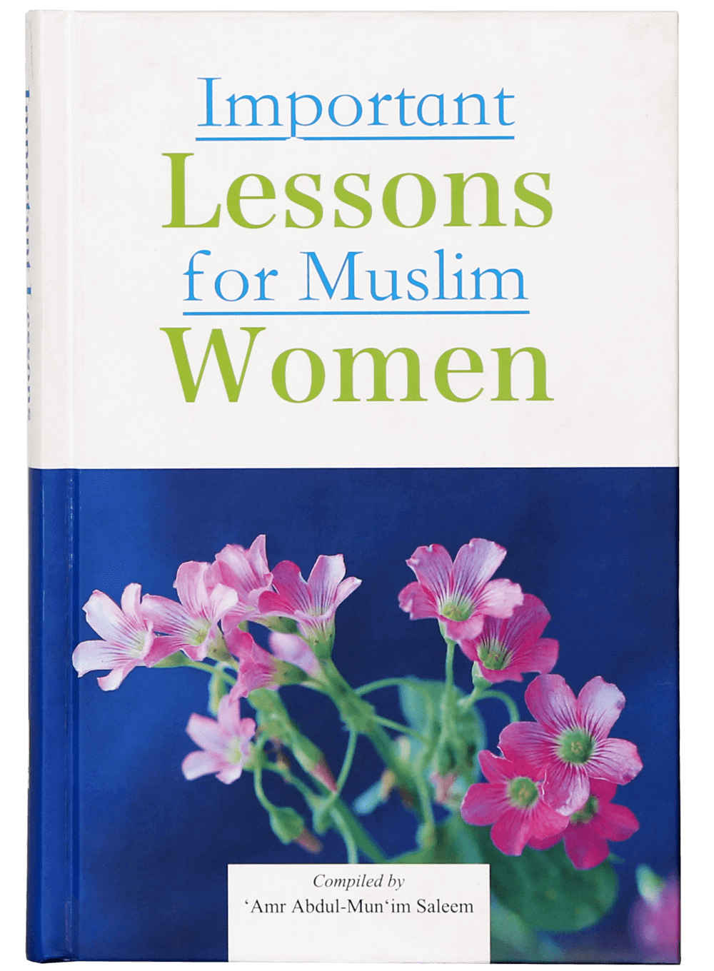 Important Lessons for Muslim Women