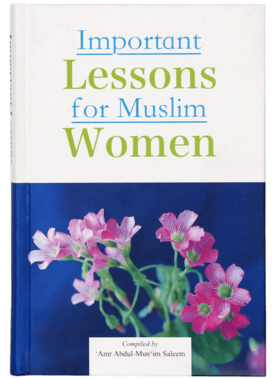 Important Lessons for Muslim Women