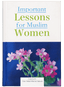 Important Lessons for Muslim Women