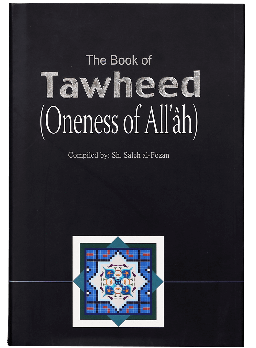 The Book of Tawheed (Oneness of Allah) Main image