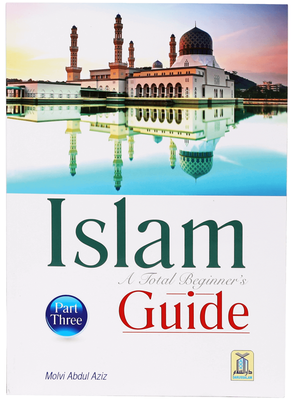 Islam a Total Beginners Guide (3)