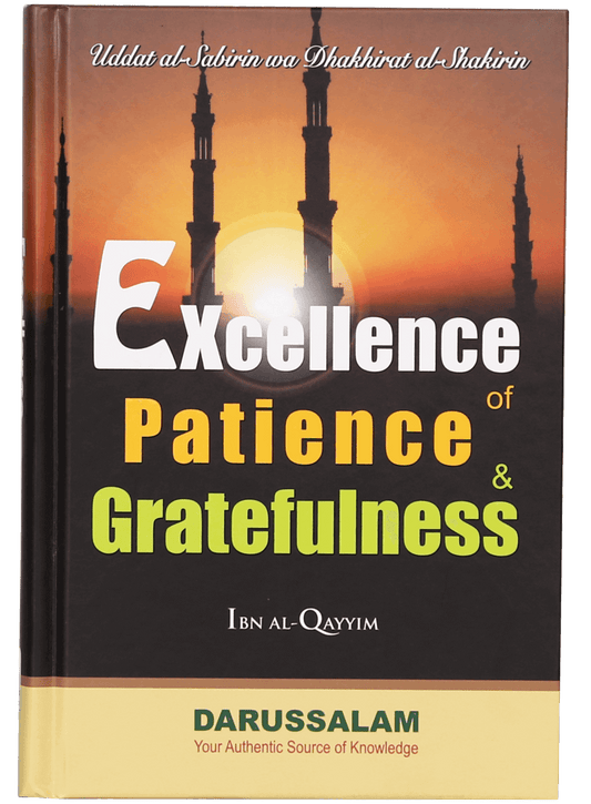 Excellence of Patience and Gratefulness