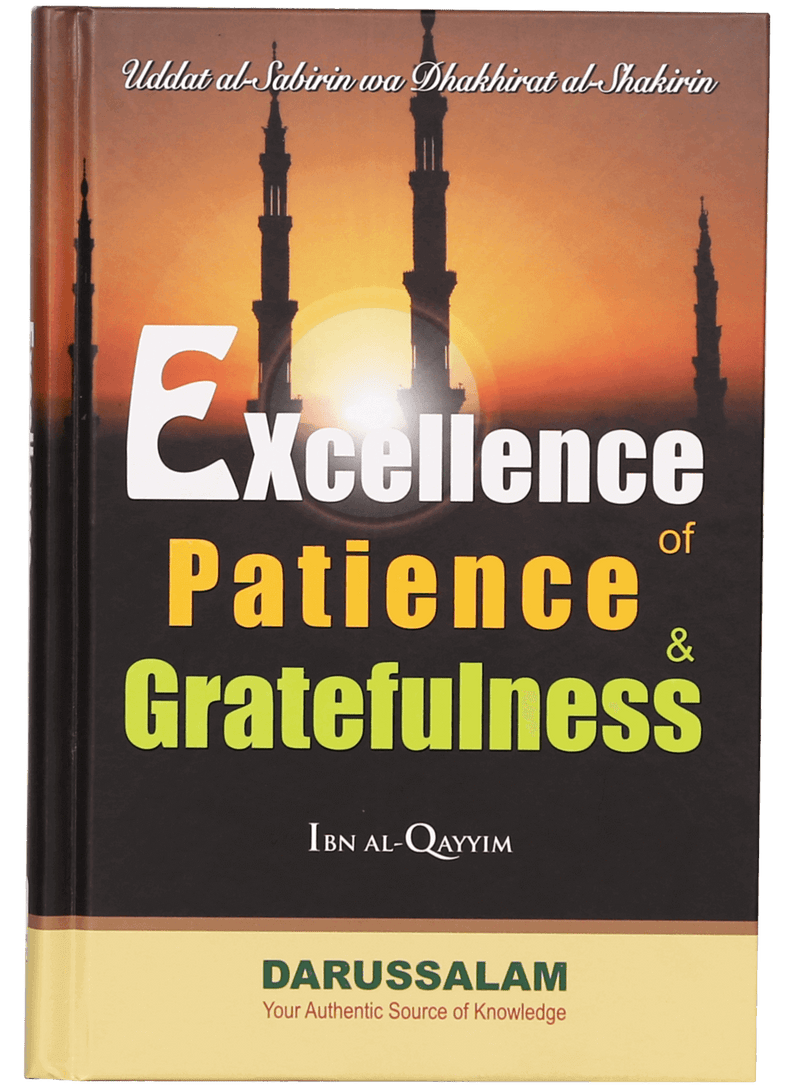 Excellence of Patience and Gratefulness