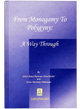 From Monogamy to Polygyny