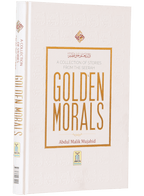 A Collection of Stories from the Seerah Golden Morals