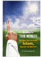 Bearing True Witness of islam