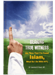 Bearing True Witness of islam