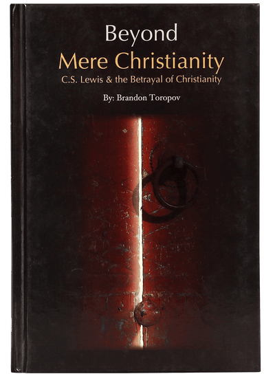 Beyond Mere Christianity