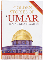 Golden Stories Of Umar Ibn Al-Khattaab (R.A)