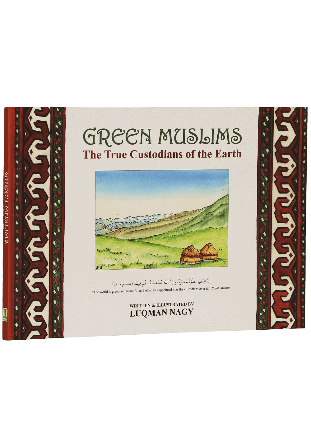 Green Muslim (The True Custodians of the Earth)