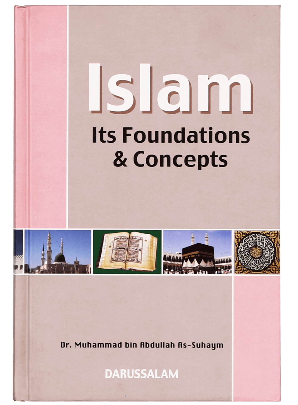 Islam Its Foundation and Concepts