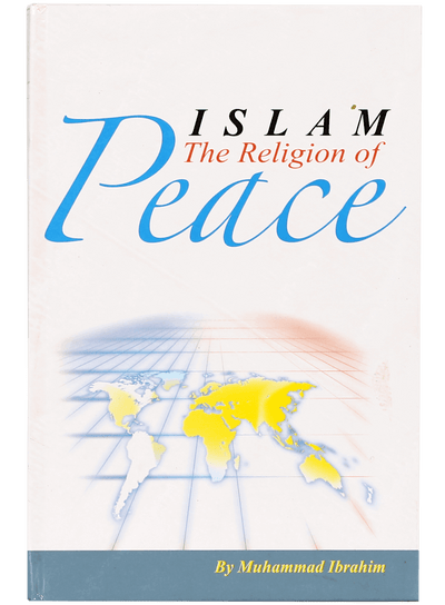 Islam the Religion of Peace