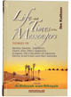 Life and Times of the Messengers