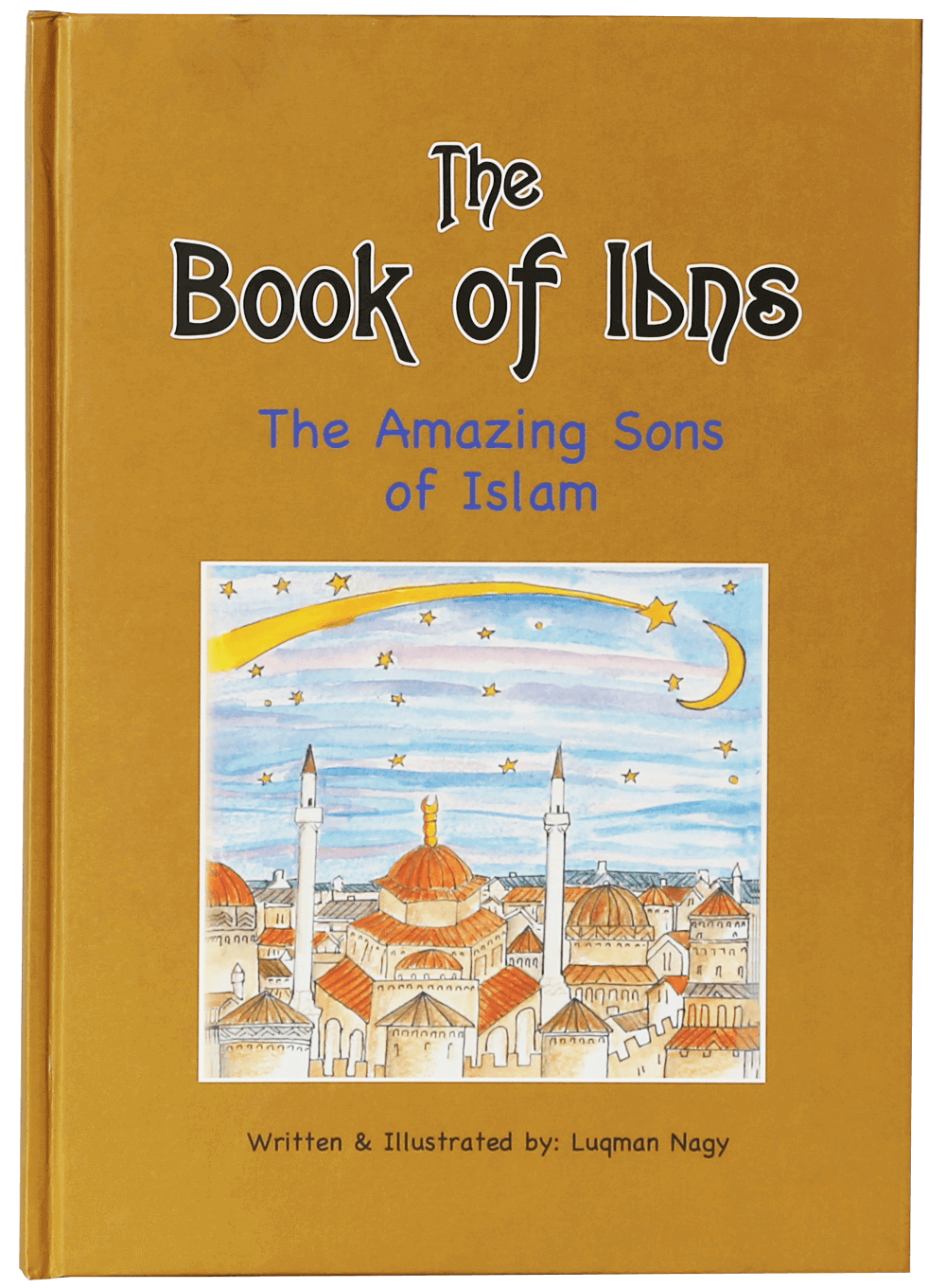 The book of Ibns (The Amazing Sons of Islam)