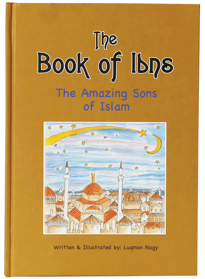The book of Ibns (The Amazing Sons of Islam)