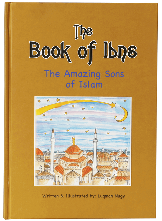 The book of Ibns (The Amazing Sons of Islam)