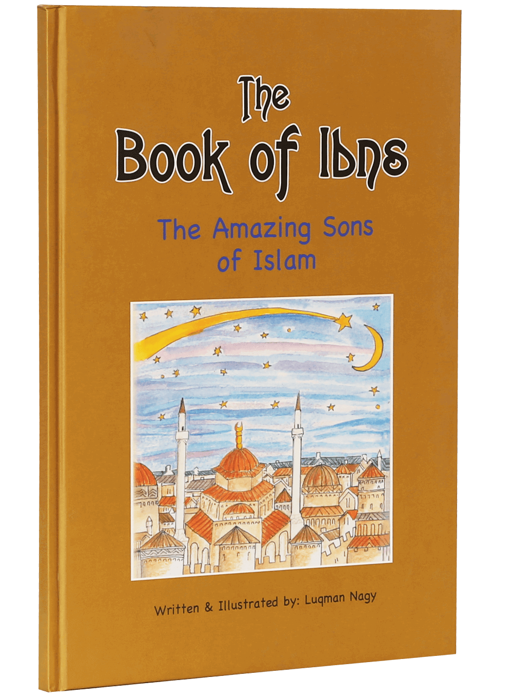 The book of Ibns (The Amazing Sons of Islam)