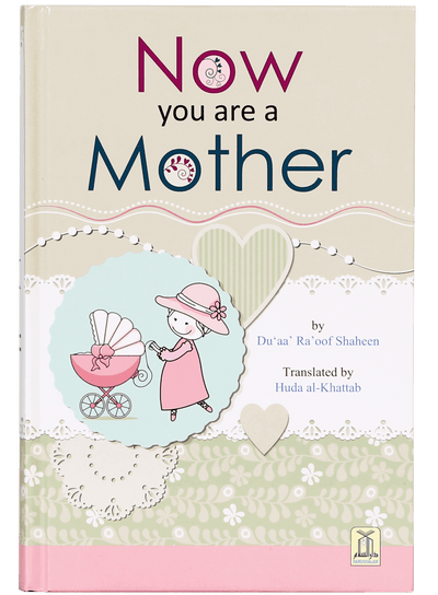 Now you are a Mother
