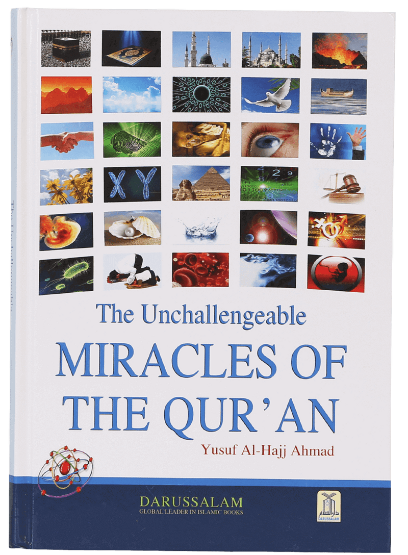 The Unchallengeable Miracles of the Qur`an