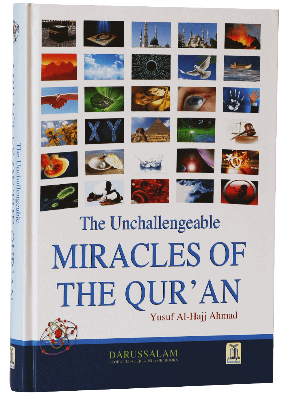 The Unchallengeable Miracles of the Qur`an
