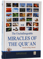 The Unchallengeable Miracles of the Qur`an