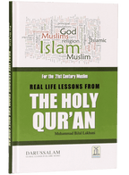 Real life Lessons from the Holy Quran