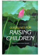 GUIDELINES FOR RAISING CHILDREN