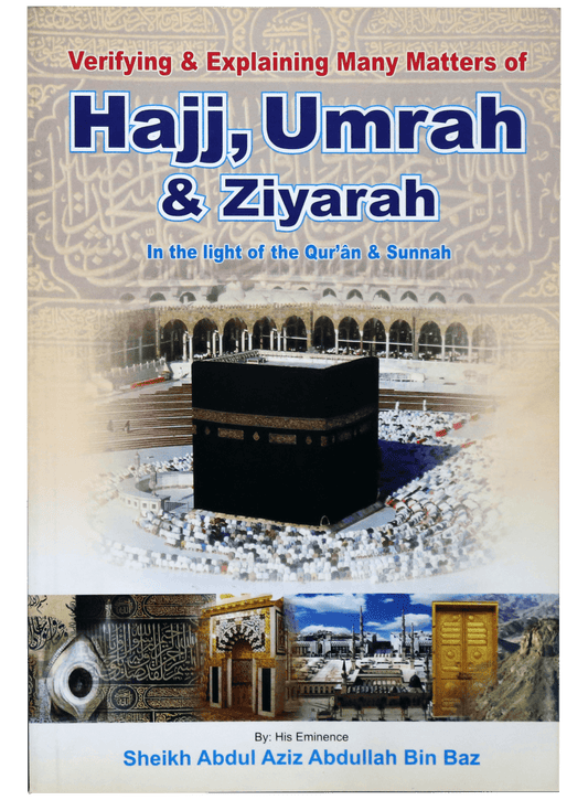 Hajj, Umrah & Ziyarah