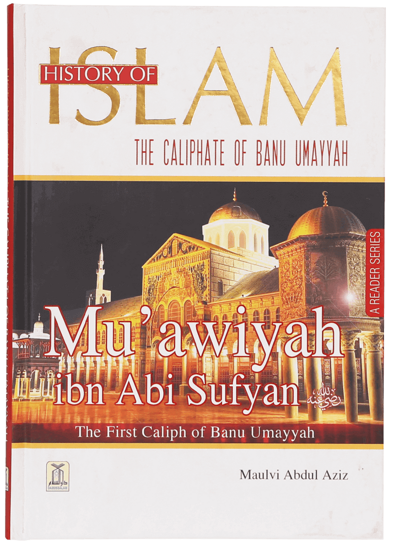 History of Islam (Al Khulafa Ar-Rashidun & Muawiyah Bin Abi Sufyan)
