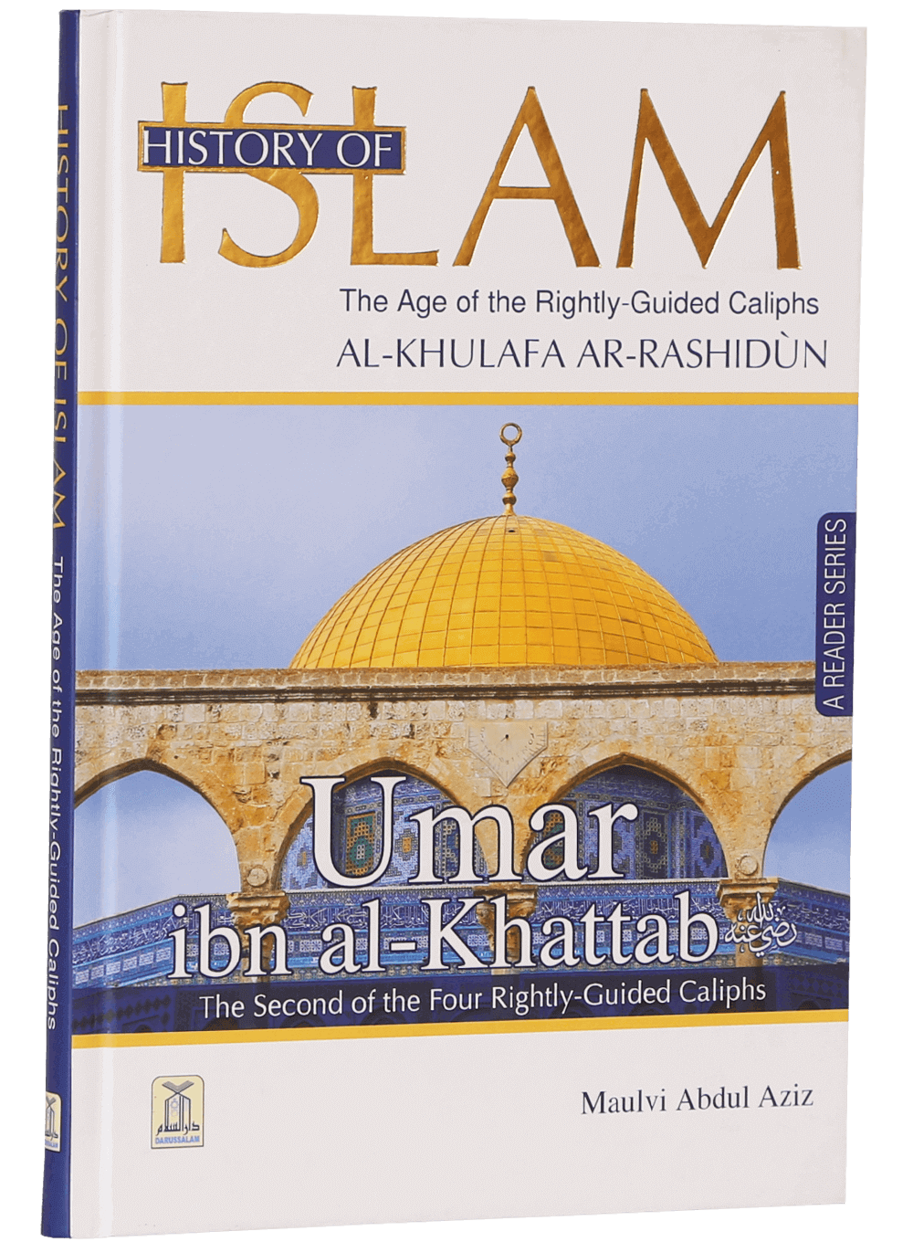 History of Islam- Umar Bin  al- Khattab (R.A)