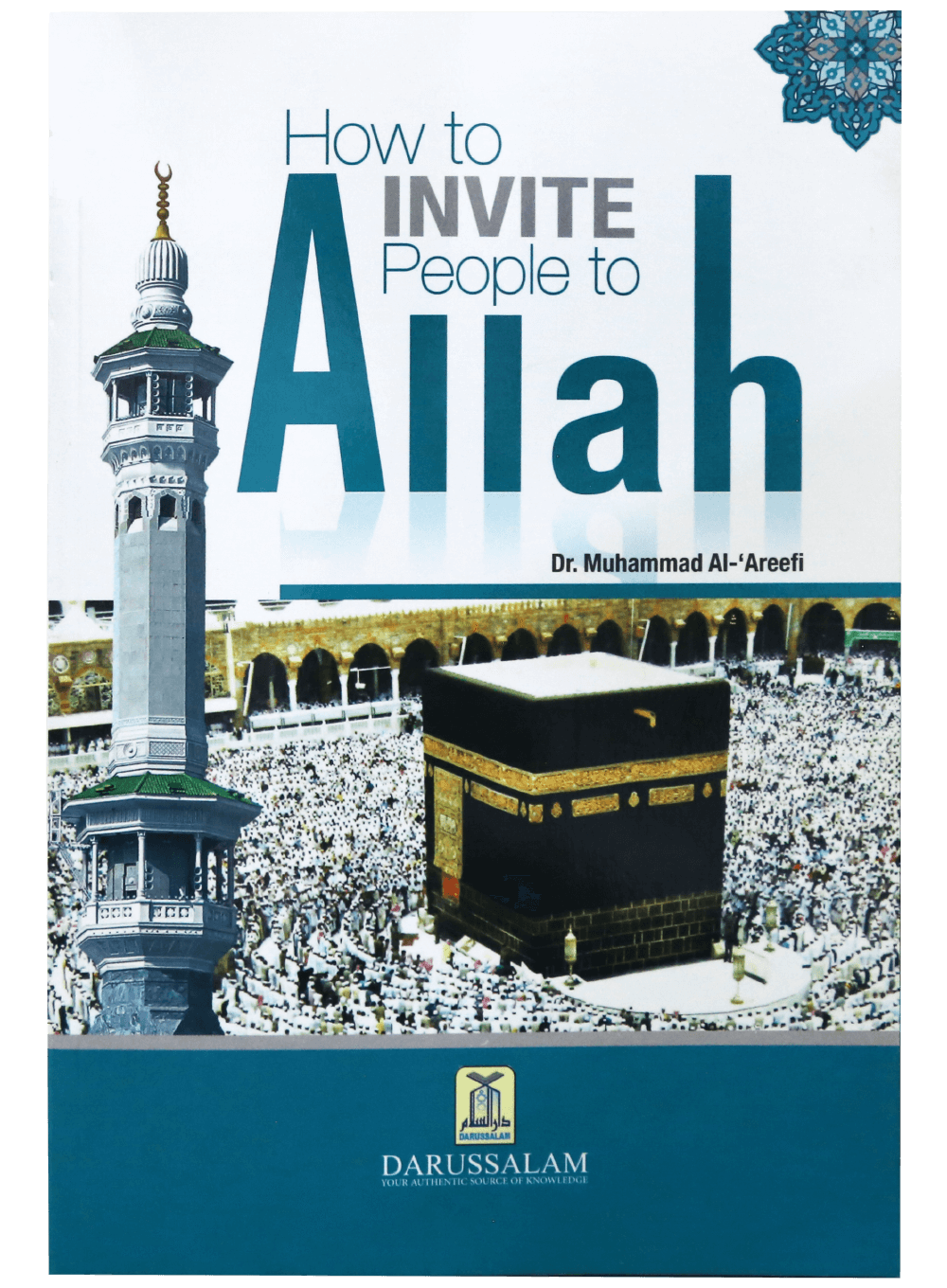 How to invite people to Allah