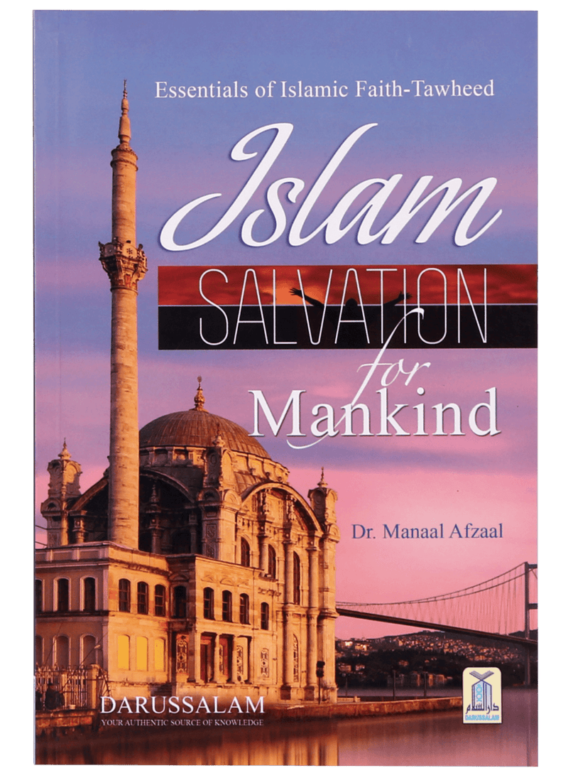 Islam: Salvation for Mankind