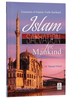 Islam: Salvation for Mankind